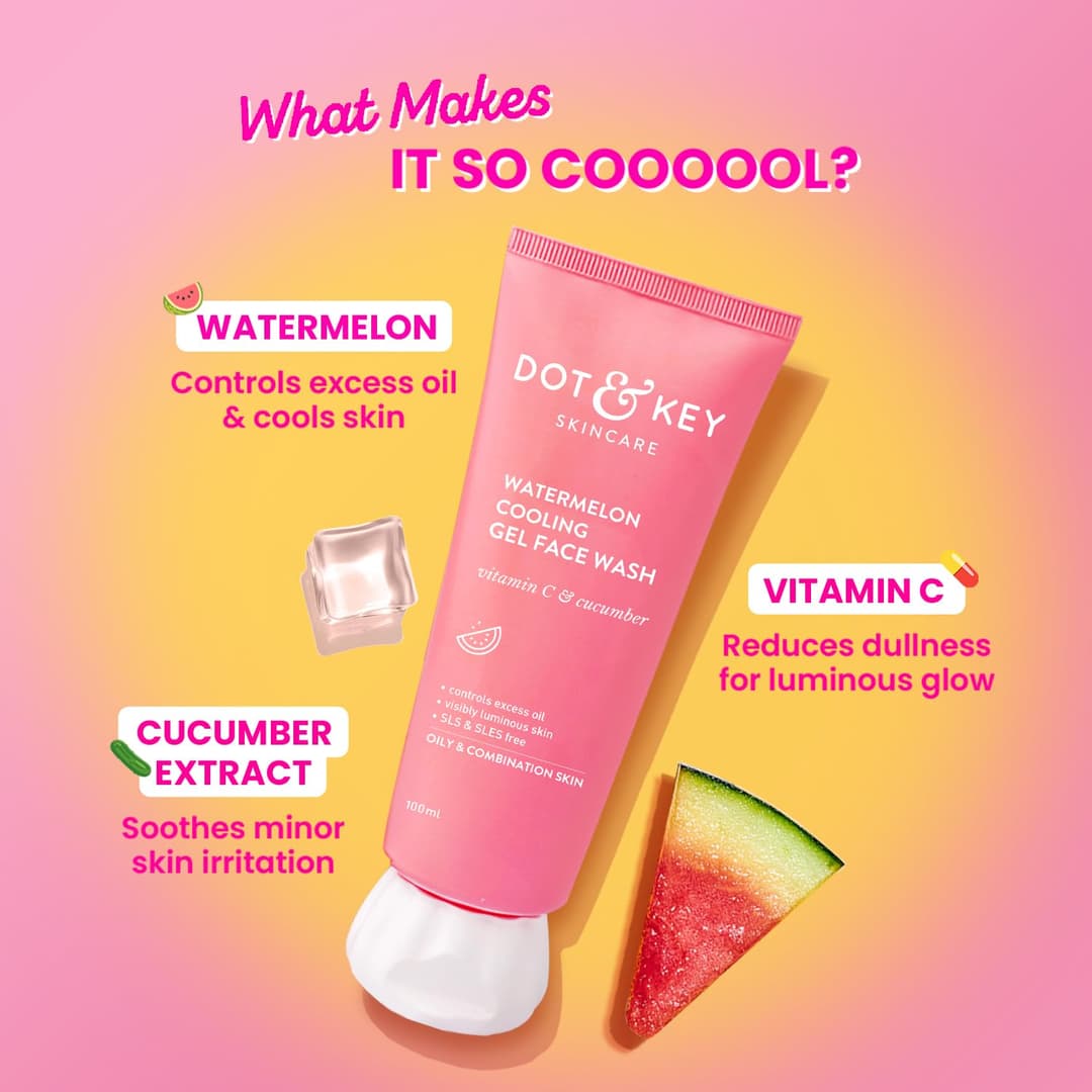 Dot & Key Watermelon Cooling Gel Face Wash With Vitamin C & Cucumber | Face Wash For Glowing Skin|Oil Free |Removes Excess Oil & Dirt | For Combination & Oily Skin| For Women & Men|100Ml 1