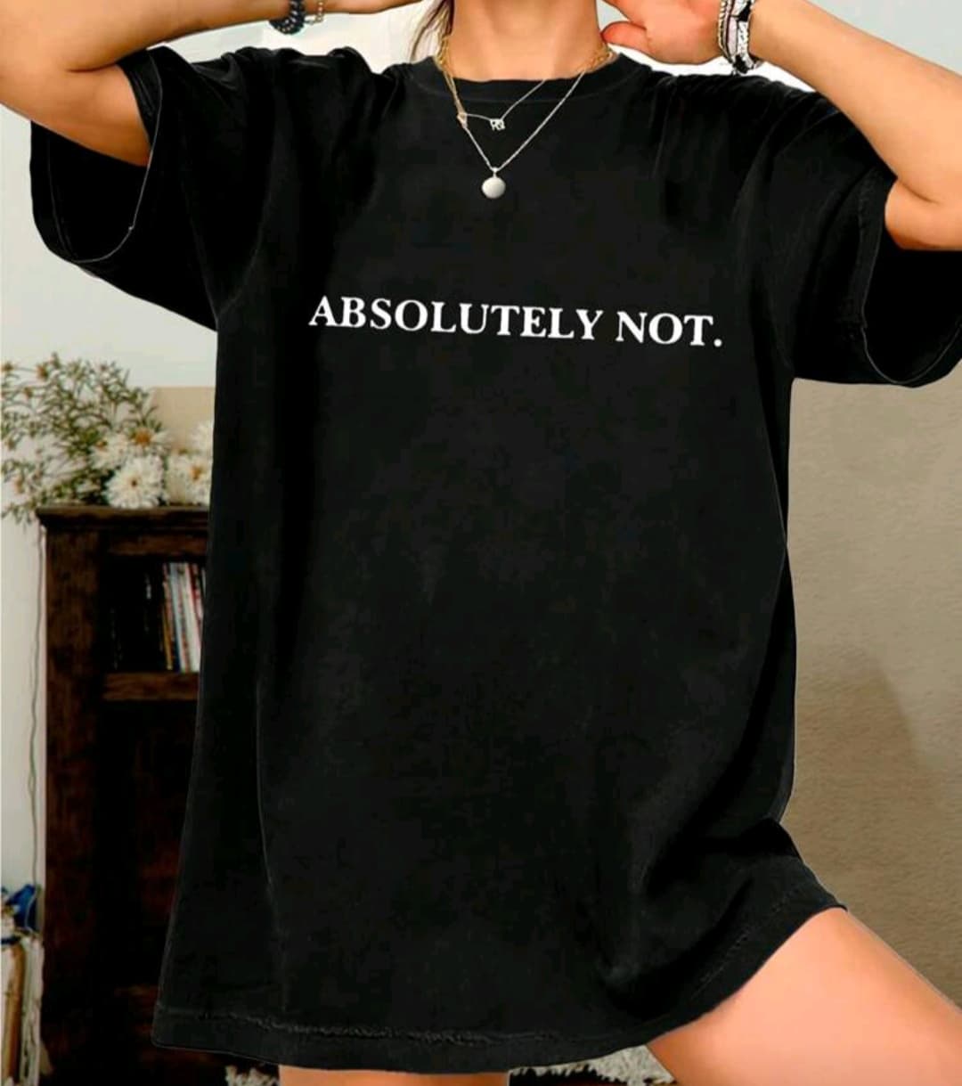 Street Style Absolutley Not Printed Tshirt For women