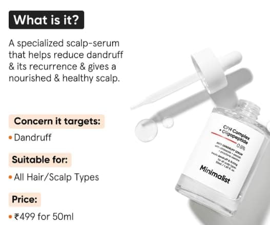 Minimalist Anti-Dandruff Hair Serum for Scalp | Pre Shampoo Treatment with CPH Complex & Oligopeptide 0.8% | With Elestab Advanced Anti Dandruff Molecule | For Women & Men | 50ml 1