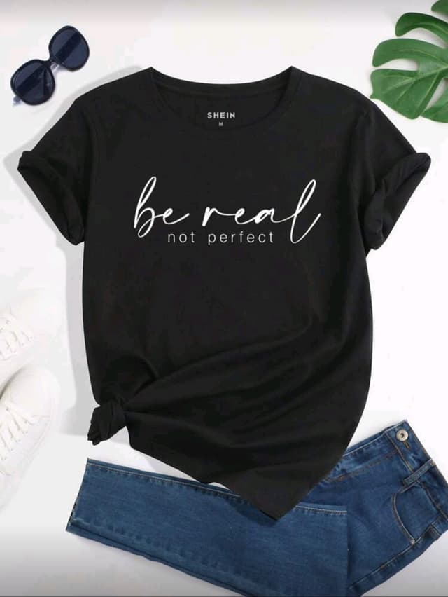 Street Style Be Real Printed Tshirt For Women